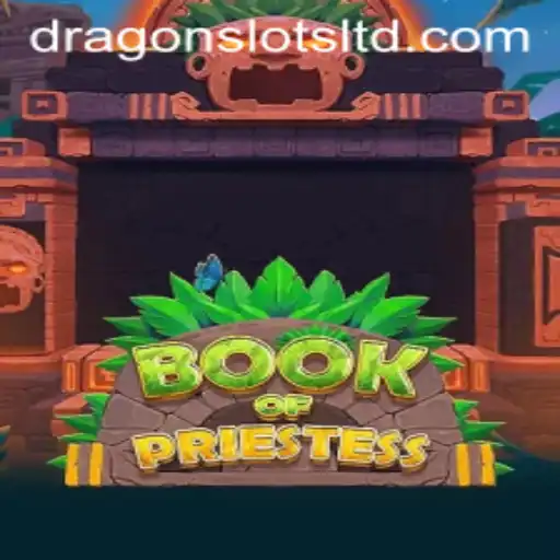 Unveiling the Mysteries of BookOfPriestess: An Exciting Adventure in Dragon Slots