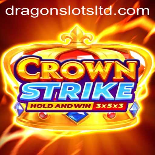 Crownstrike: Unleashing the Thrill of Dragon Slots