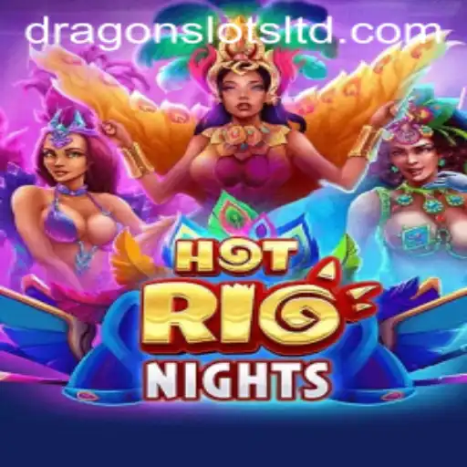 Experience Thrills with HotRioNights: The Dragon Slots Phenomenon