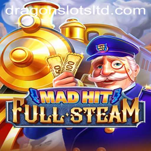 MadHitFullSteam: Unleashing the Thrills of Dragon Slots