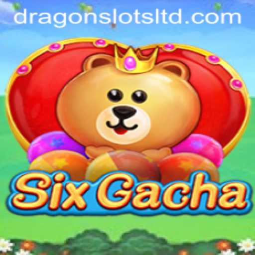 Exploring SixGacha: A Captivating Journey Through Dragon Slots
